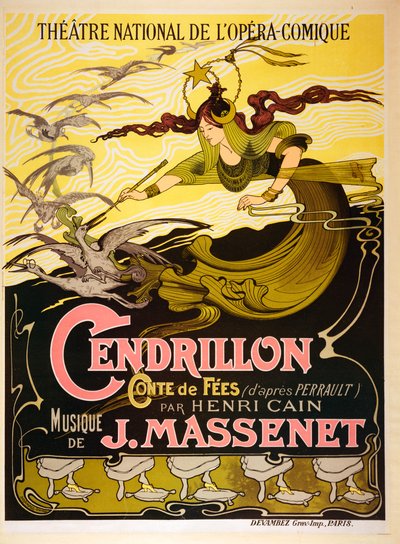 Cendrillon (Cinderella), Jules Massenet