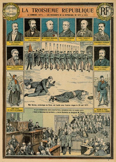Kolmas tasavalta ja sen presidentit vuosina 1871-1913 - Kommuuni 1871 - Monsignor Darbois, Pariisin arkisto, teloitettiin, ammuttiin muiden panttivankien kanssa 28. toukokuuta 1871 - istunnossa 16. kesäkuuta 1871 edustajainhuoneessa: "Tässä on vapauttaja tekijältä Emile Antoine Bayard