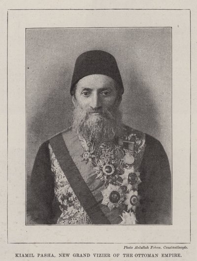 Kiamil Pasha, Ottomaanien valtakunnan uusi suurvisiiri tekijältä English Photographer