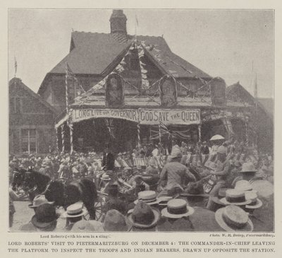 Lordi Robertsin vierailu Pietermaritzburgissa 4. joulukuuta, kun ylikomentaja poistui laiturilta tarkastaakseen joukkoja ja intiaanikantajien asemaa vastapäätä tekijältä English Photographer