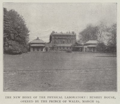 Physical Laboratoryn uusi koti, Bushey House, Walesin prinssin avaama 19. maaliskuuta tekijältä English Photographer