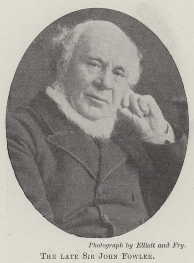 Edesmennyt Sir John Fowler tekijältä English Photographer