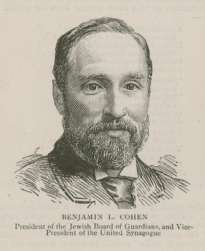 Benjamin L. Cohen, Jewish Guardiansin hallituksen puheenjohtaja ja Yhdistyneen synagogan varapresidentti tekijältä English School