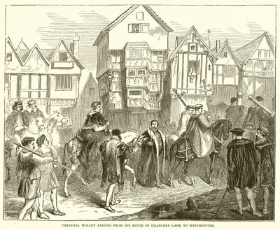 Kardinaali Wolsey siirtyy talostaan Chancery Lanella Westminsteriin tekijältä English School