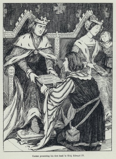 Caxton esittelee ensimmäisen kirjansa kuningas Edward IV:lle (litho) tekijältä English School