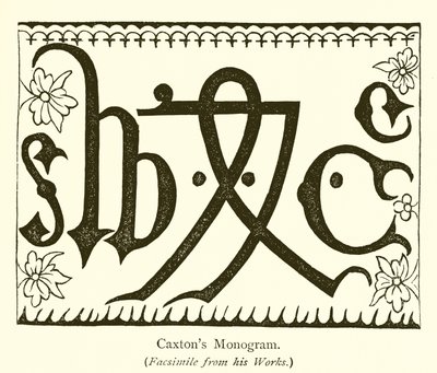 Caxtonin monogrammi tekijältä English School