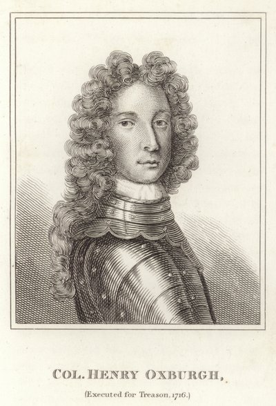 Eversti Henry Oxburgh, teloitettiin maanpetoksesta, 1716 tekijältä English School