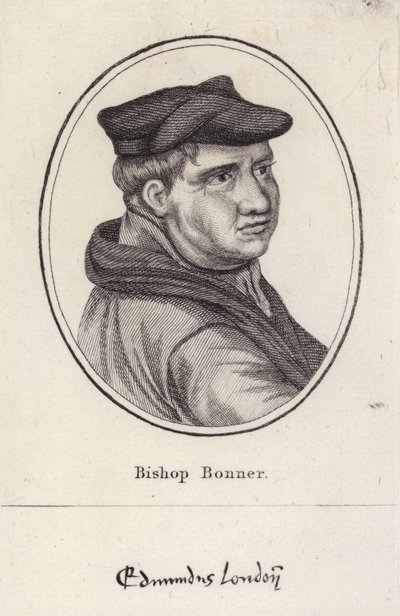 Edmund Bonner, englantilainen pappi ja Lontoon piispa, joka vainosi protestantteja Maria I:n hallituskaudella (kaiverrus) tekijältä English School