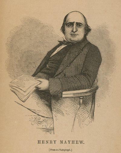 Henry Mayhew, London Labour and the London Poor -kirjan kirjoittaja tekijältä English School
