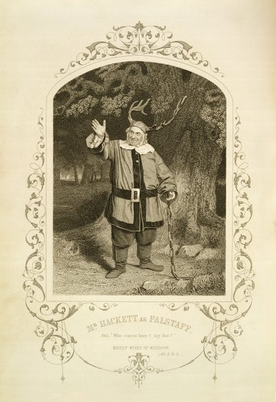 Mr Hackett Falstaffina, näytös V kohtaus 5, William Shakespearen (1564-1616) teoksessa The Merry Wives of Windsor, George Hollis (1792-1842) kaiverrettu J. P. Mayallin (1810-1901) dagerrotypiaan (kaiverrus) tekijältä English School