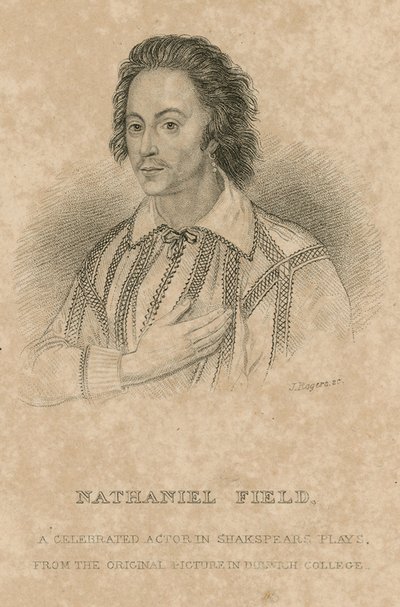 Nathaniel Field, kuuluisa näyttelijä Shakespearen näytelmissä tekijältä English School