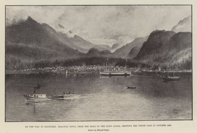 Matkalla Klondikeen, Skagway Towniin, Lynnin kanavan kärjestä, jossa näkyy White Pass lokakuussa 1897 (litho) tekijältä English School