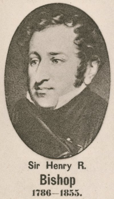 Sir Henry Rowley Bishop (syväpaino) tekijältä English School
