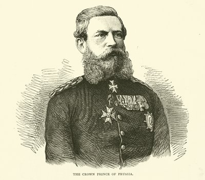 Preussin kruununprinssi, elokuu 1870 tekijältä English School