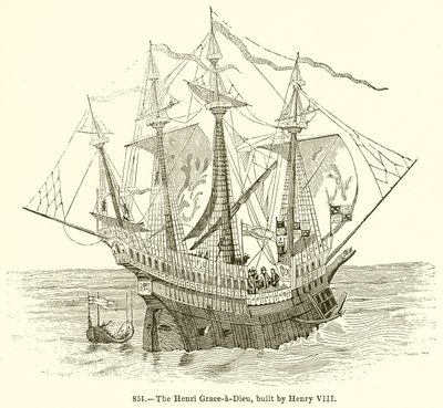 Henri Grace-a-Dieu, jonka rakensi Henrik VIII tekijältä English School
