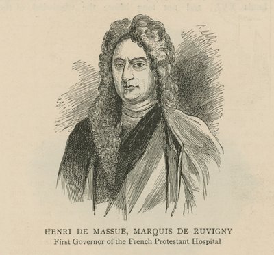 Hugenotit Englannissa: Henri de Massue, Marquis de Ruvigny, Ranskan protestanttisen sairaalan ensimmäinen kuvernööri tekijältä English School