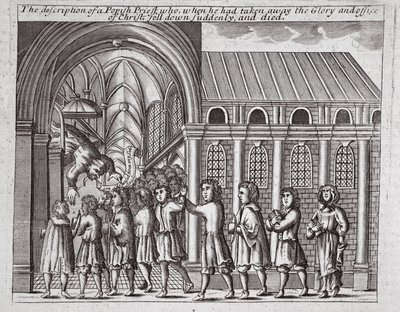 Kuvaus paavilaispapista, joka, kun hän oli ottanut pois Kristuksen kunnian ja viran, kaatui yllättäen ja kuoli, John Foxen kuvitus teoksesta Apostolien teot ja monumentit, yhdeksäs painos, pub. 1684 (l tekijältä English School
