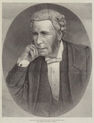 Edesmennyt Lord Farnborough (Sir Thomas Erskine May), edesmennyt alahuoneen virkamies (kaiverrus) tekijältä English School