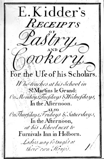 Edward Kidderin E. Kidders Receipts of Pastry and Cookery -lehden otsikkosivu, julkaistu n. 1730 tekijältä English School