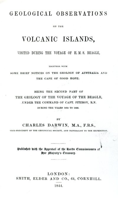 Nimisivu Charles Darwinin geologisiin havaintoihin vulkaanisilla saarilla, 1844 (painettu paperi) tekijältä English School