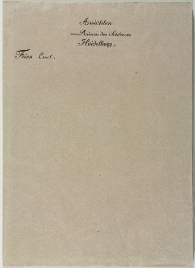 Kuusi näkymää Heidelbergin linnaan: Wrapper, 1820. tekijältä Ernst Fries