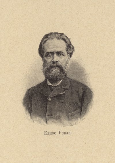 Elisee Reclus, ranskalainen maantieteilijä, historioitsija, anarkisti tekijältä European School