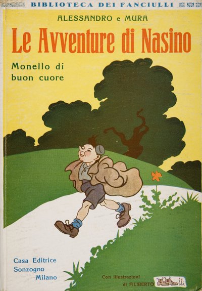 Alessandro e Muran kirjoittaman Le Avventure di Nasino, Monello di buon cuore -teoksen etukansi, n. 1920. tekijältä Filiberto Scarpelli