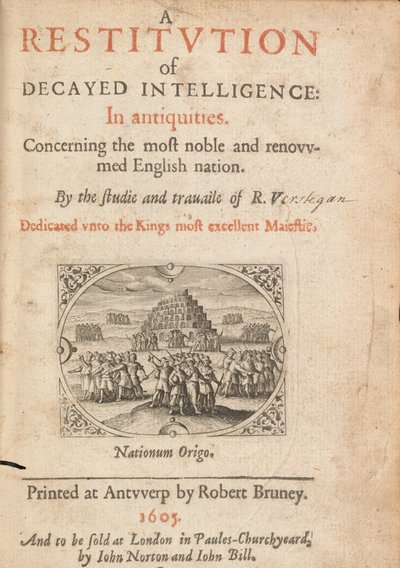 Richard Verstegam, Antwerpen, 1605, teoksen "Restitution of Decayed Intelligence" otsikkosivu tekijältä Flemish School