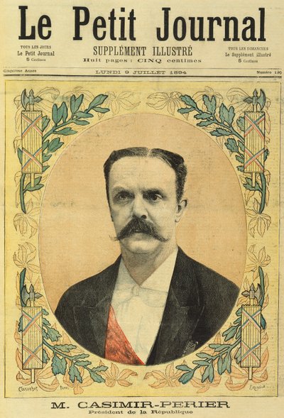 Monsieur Jean Casimir-Perier (1847-1907) Le Petit Journalista, 9. heinäkuuta 1894 tekijältä Fortune Louis Meaulle