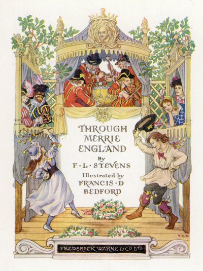 Through Merrie England -kirjan nimiölehden kuvitus (värilitografia). tekijältä Francis Donkin Bedford