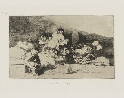 Myös nämä. (Nämä myös.), pl. 25 sarjasta The Disasters of War tekijältä Francisco de Goya