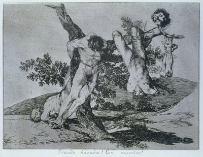 Sankarillinen saavutus! Kuolleiden miesten kanssa!, The Disasters of Warin levy 39 tekijältä Francisco Jose de Goya y Lucientes