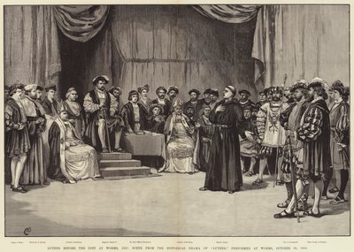 Luther ennen valtiopäiviä Wormsissa, 1521, kohtaus Lutherin historiallisesta draamasta, esitetty Wormsissa, 30. lokakuuta 1883 tekijältä Frank Dadd