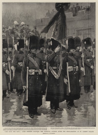 Jumala varjelkoon kuningasta, Lord Roberts tervehti kansallislaulua Pyhän Jaakobin palatsin julistuksen jälkeen tekijältä Frederic de Haenen