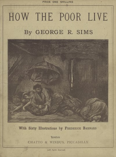 George R Simsin kirjoittaman How The Poor Live -teoksen nimiölehti tekijältä Frederick L. Bernard