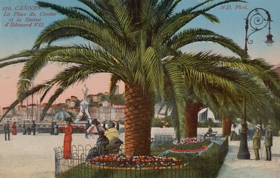 Cannes - Place du Casino ja Englannin kuninkaan Edward VII:n patsas. Postikortti lähetetty 1913. tekijältä French Photographer