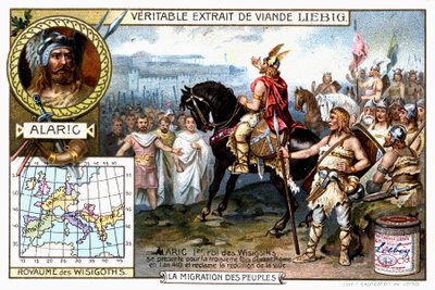 Visigoottien kuningas Alaric 1er esittelee itsensä kolmannen kerran ennen Roomaa vuonna 410 ja vaatii kaupungin luovuttamista - Liébig-mainosvinjetti tekijältä French School