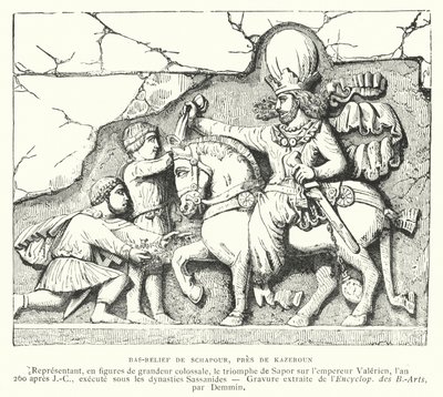 Bareljefi lähellä Kazerunia, Iran, kuvaa Sasanian kuninkaan Shapur I:n voittoa Rooman keisari Valerianuksesta Edessan taistelussa, 260 (kaiverrus) tekijältä French School