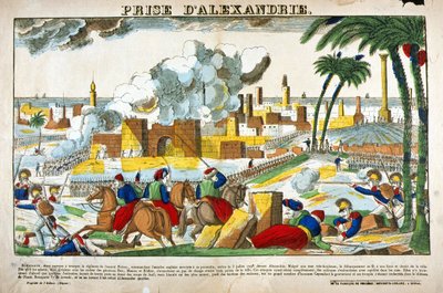 Egyptin kampanja (retkikunta) (1798-1801): Napoleon Bonaparten joukot valtasivat Aleksandrian heinäkuussa 1798. Kuva Epinalista tekijältä French School