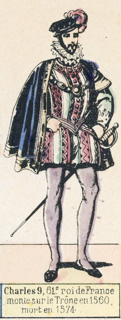 Kaarle 9, 61. Ranskan kuningas, nousi valtaistuimelle vuonna 1560, kuoli vuonna 1574 (värillinen kaiverrus) tekijältä French School