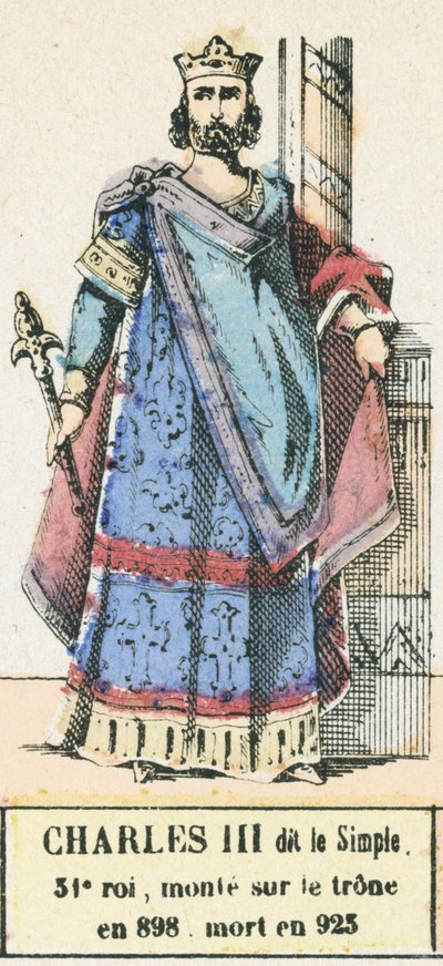 Charles III dit le Simple, 31. kuningas, nousi valtaistuimelle vuonna 898, kuoli vuonna 923 (värillinen kaiverrus) tekijältä French School