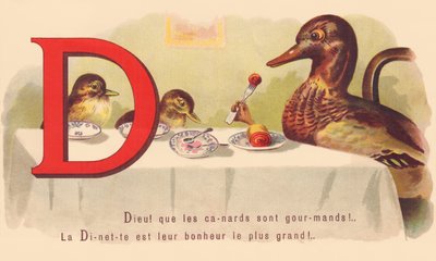 D: Jumala! että ankat ovat ahneita! Dinette on heidän suurin onnensa! tekijältä French School