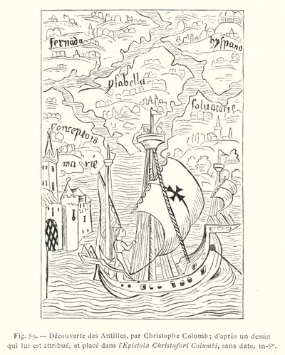 Länsi-Intian löytö, kirjoittanut Christopher Columbus; hänelle kuuluvan piirustuksen jälkeen ja sijoitettu Epistola Christofori Columbiin, päivätty, in-8o (kaiverrus) tekijältä French School