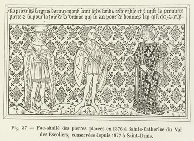 Faksimile kivistä, jotka on sijoitettu Sainte-Catherine du Val des Escoliersiin vuonna 1376, säilytetty vuodesta 1877 Saint-Denisissä tekijältä French School