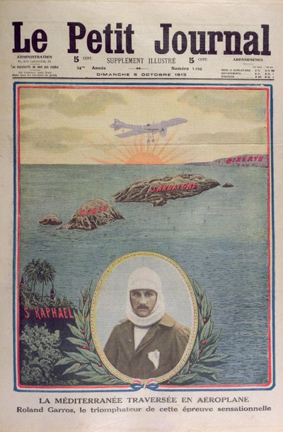 Roland Garros (1888-1918) ylitti ensimmäisen Välimeren 23. syyskuuta 1913, Le Petit Journalin kansikuva 5. lokakuuta 1913 tekijältä French School
