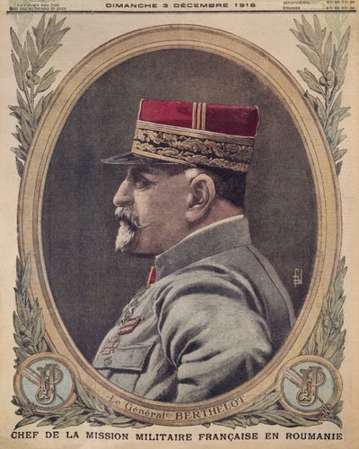 Kenraali Berthelot, Ranskan sotilasoperaation päällikkö Romaniassa, etukannen kuva Le Petit Journalista, liitekuva, 3. joulukuuta 1916 tekijältä French School
