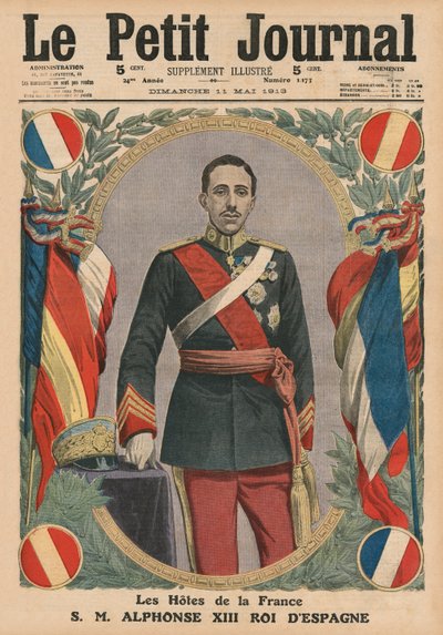 Ranskan vieraat, H. M. Alfonso XIII, Espanjan kuningas, etukannen kuvitus "Le Petit Journalista", liitekuva, 11. toukokuuta 1913 tekijältä French School