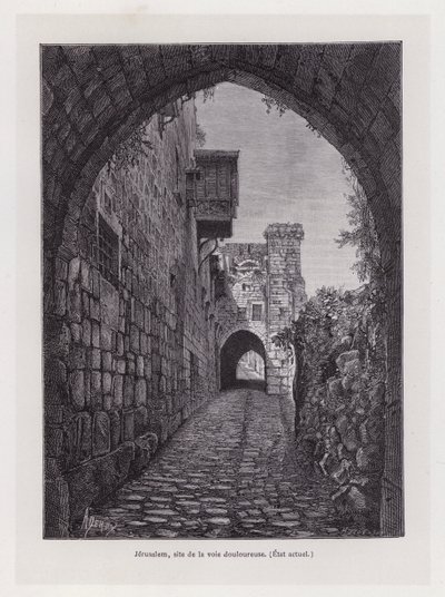 Jerusalem, tuskallisen tien paikka, nykytila ​​(kaiverrus) tekijältä French School