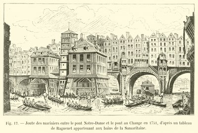 Merimiesten turnaus Notre-Damen sillan ja Change-sillan välillä vuonna 1751 Raguenetin Samaritaine-kylpylään kuuluvan maalauksen jälkeen tekijältä French School