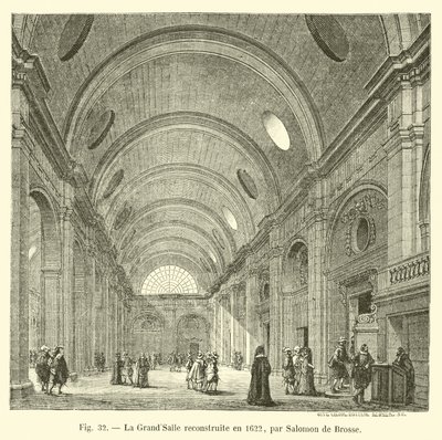 Salomon de Brossen vuonna 1622 uudelleen rakentama GrandSalle tekijältä French School